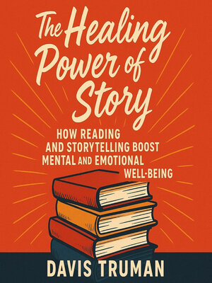 cover image of The Healing Power of Story